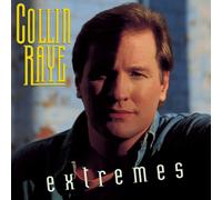 Collin Raye EXTREMES (CD)