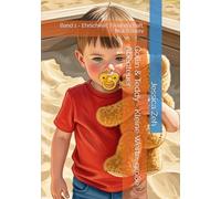 Collin & Teddy - Kleine Werte, große Abenteuer: Band 1 - Ehrlichkeit, Freundschaft, Mut & mehr