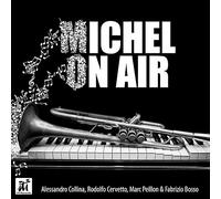 Collina, Alessandro/ Cervetto, Rodolfo/ Peillon - Michel On Air