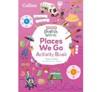 Collins 1000 English Words Activity Book: Places we go