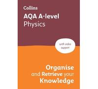 Collins A level AQA A-level Physics Organise and Retrieve Your Knowl (Tascabile)