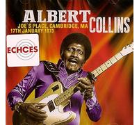 Audio Cd Albert Collins - Joe's Place, Cambridge, Ma 17th January 1973