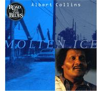 Collins Albert - Molten Ice [Import]