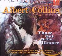 COLLINS, ALBERT - THAW OUT AT FILLMORE