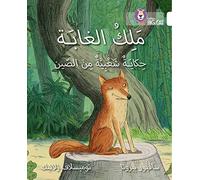 Collins Big Cat Arabic Reading Programme The King Of The Forest Level 10