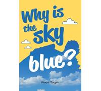 Why is the sky blue?: Fluency 14