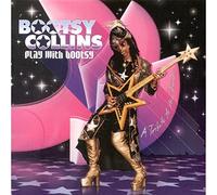 COLLINS, BOOTSY - PLAY WITH BOOTSY