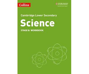 Collins Cambridge Lower Secondary Science Lower Secondary Science Workbook Stage 8 [Second Editio