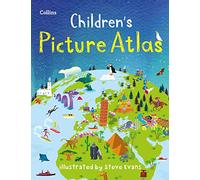 Collins ChildrenS Picture Atlas Ideal Way For Kids To Learn More About The World [Third Edition]