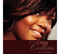 Collins, Crissy - Faith In Progress