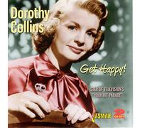 Dorothy Collins – Get Happy (Star of Television's "Your Hit Parade")