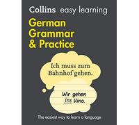 Collins Easy Learning Easy Learning German Grammar And Practice Trusted Support For Learning [Sec