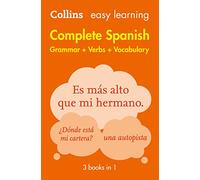 Easy Learning Spanish Complete Grammar, Verbs and Vocabulary (3 books in 1):