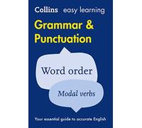 Collins - Easy Learning Grammar And Punctuation: Your essential guide to accurate English
