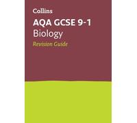 AQA GCSE 9-1 Biology Revision Guide: Ideal for the 2024 and 2025 exams: Ideal for the 2025 and 2026 exams