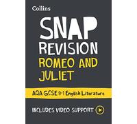 Collins Gcse Grade 9-1 Snap Revision Romeo And Juliet Aqa Gcse 9-1 English Literature Text Guide: Ideal for the 2025 and 2026 exams