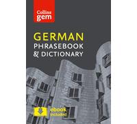 Collins German Phrasebook and Dictionary Gem Edition: Essential phrases and word