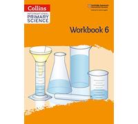 Collins International Primary Science International Primary Science Workbook Stage 6 Second Edit