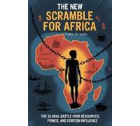 Collins Jk Smith The New Scramble for Africa (Tascabile)