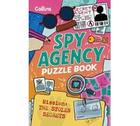 Collins Kids Spy Agency Puzzle Book - The Stolen Secrets: Solve puzz (Tascabile)