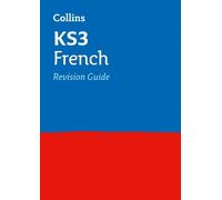Collins KS3 KS3 French Revision Guide (Tascabile) Collins KS3 Revision