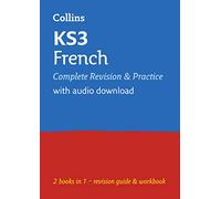 Collins Ks3 Revision Ks3 French All-In-One Complete Revision And Practice Ideal For Years 7: Complete KS3 French revision and practice in one book