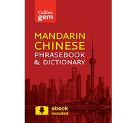 Collins Mandarin Chinese Phrasebook and Dictionary Gem Edition: Essential phrases and words in a mini, travel-sized format (Collins Gem) [Lingua Inglese]