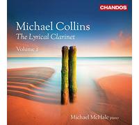 Michael Collins, Michael Mchale - The Lyrical Clarinet Vol.2