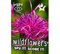 Collins Michelin I-Spy Guides I-Spy Wildflowers Spy It! Score It!