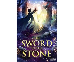 Collins Modern Classics The Sword In The Stone