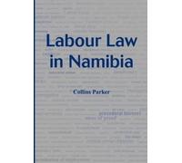 Collins Parker Labour Law in Namibia (Tascabile)