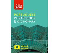 Collins Portuguese Phrasebook and Dictionary Gem Edition: Essential phrases and words in a mini, travel-sized format (Collins Gem) [Lingua Inglese]