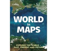 Collins Primary Atlases World in Maps – Esplora il mondo: passato, presente e futuro – Collins