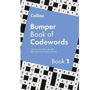 Collins Bumper Book of Codewords Book 1: 300 crossword and number puzzles