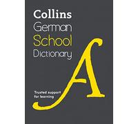German School Dictionary: Trusted support for learning (Collins School
