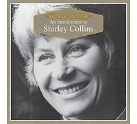 Collins, Shirley - Introduction To