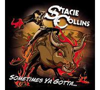 Collins,Stacie Band - Something Ya Gotta