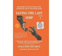 Collins T Odera Saving the Last Simp (Tascabile)