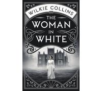 Collins, Wilkie The Woman In White Book NUOVO