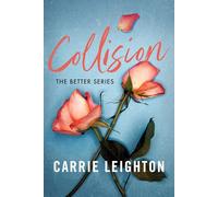 Collision, 9781464238437: An Enemies to Lovers Romance for Fans of My Fault