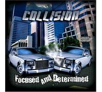 Collision - Focused & Determined