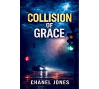 Collision of Grace: 1