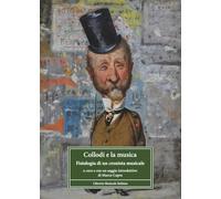 Collodi e la musica. Fisiologia di un cronista musicale