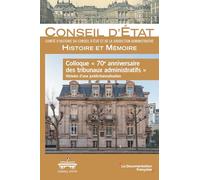 Colloque "70e anniversaire des tribunaux administratifs": Histoire d'une juridictionnalisation