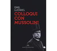 Colloqui con Mussolini