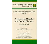 Colloqui sulla salute presso la Cleveland Clinic presenta - Progressi nelle malattie maculari e retiniche [VHS]