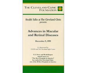 Colloqui sulla salute presso la Cleveland Clinic presenta - Progressi nelle malattie maculari e retiniche [VHS]
