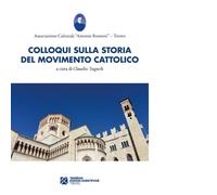 Colloqui sulla storia del movimento cattolico trentino - 2021 - T