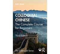 Colloquial Chinese: The Complete Course for Beginners