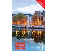 Colloquial Dutch: A Complete Language Course